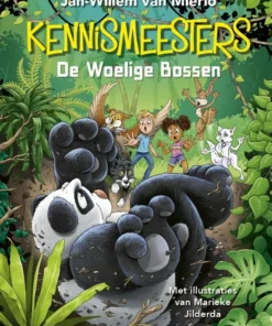 De woelige bossen