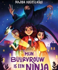 Mijn buurvrouw is een ninja