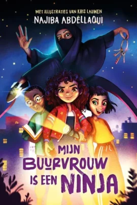 Mijn buurvrouw is een ninja