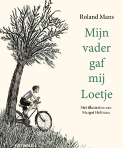 Mijn vader gaf mij Loetje