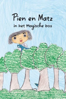 Pien & Matz in het magische bos