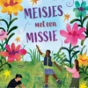 Meisjes met een missie | 9789083578620 Meisjes met een missie | 9789083578620