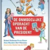 De onmogelijke opdracht van de president | 9789048323500