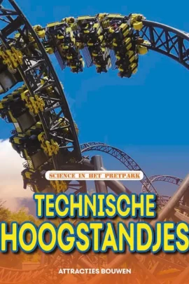Technische hoogstandjes