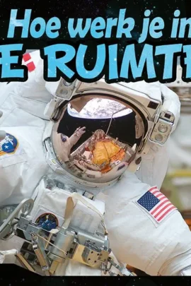 Hoe werk je in de ruimte?