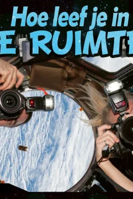 Hoe leef je in de ruimte?