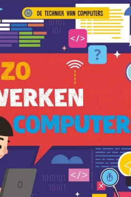 Zo werken computers
