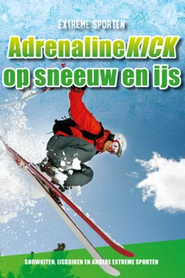 Adrenalinekick op sneeuw en ijs