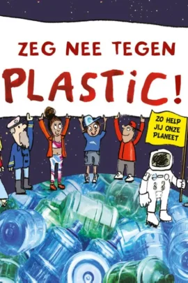 Zeg nee tegen plastic!