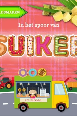 In het spoor van suiker
