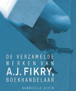 De verzamelde werken van A.J. Fikry, boekhandelaar