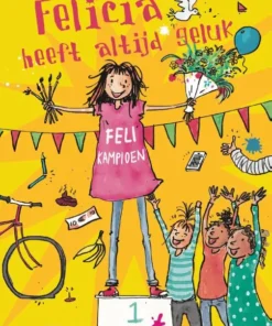 Felicia heeft altijd geluk