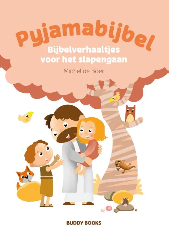 Pyjamabijbel - Bijbelverhaaltjes voor het slapengaan | 9789087821449 Pyjamabijbel - Bijbelverhaaltjes voor het slapengaan
