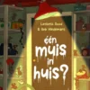 Een muis in huis | 9789087821463