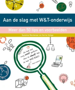 Aan de slag met W&T-onderwijs