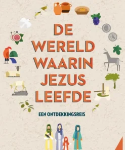 De wereld waarin Jezus leefde