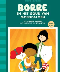 Borre en het goud van Moendaloen