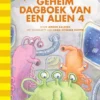 Geheim dagboek van een alien 4 | 9789089223609