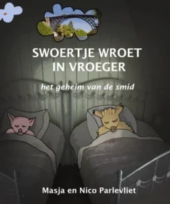 Swoertje wroet in vroeger