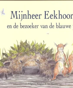 Mijnheer Eekhoorn en de bezoeker van de blauwe planeet