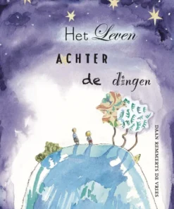 Het leven achter de dingen