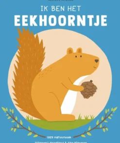 Ik ben het eekhoorntje