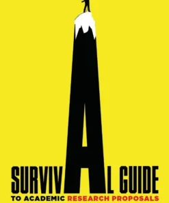 Survival Guide to Academic Research Proposals