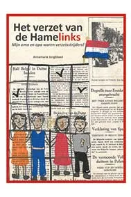 Het verzet van de Hamelinks | 9789090403489 Het verzet van de Hamelinks