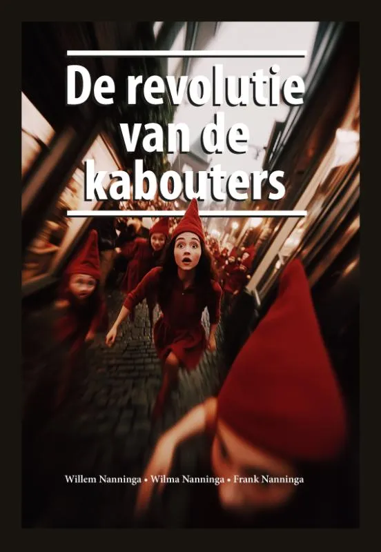 De revolutie van de kabouters | 9789090405964 De revolutie van de kabouters
