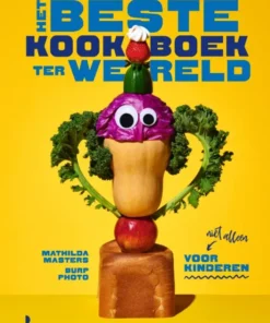 Het beste kookboek ter wereld (en niet alleen) voor kinderen