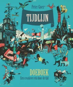 Tijdlijn doeboek - een creatieve reis door de tijd