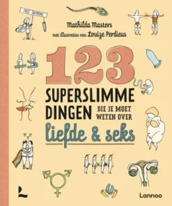 123 superslimme dingen die je moet weten over liefde & seks