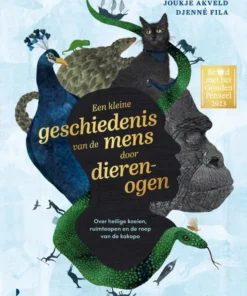 Een kleine geschiedenis van de mens door dierenogen