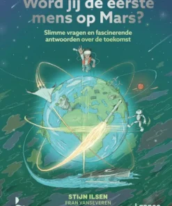 Word jij de eerste mens op Mars?