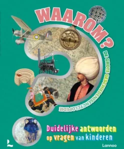 Waarom? De grote geschiedenisencyclopedie