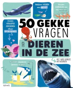50 gekke vragen over dieren in de zee