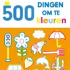 500 dingen om te kleuren | 9789403234175