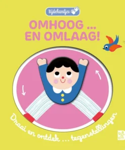 Omhoog ... en omlaag!
