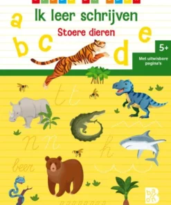 Ik leer schrijven Stoere dieren
