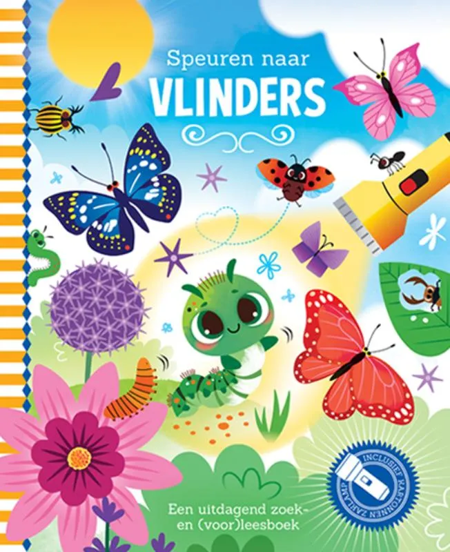 Speuren naar vlinders - Een uitdagend zoek- en (voor)leesboek met kartonnen zaklamp | 9789460973321 Speuren naar vlinders - Een uitdagend zoek- en (voor)leesboek met kartonnen zaklamp