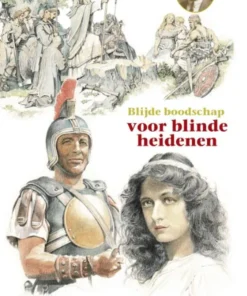 Blijde boodschap voor blinde heidenen