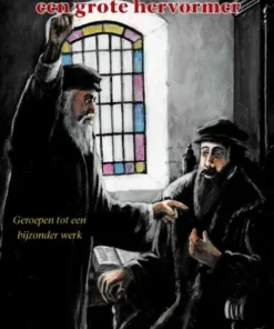 Johannes Calvijn, een grote hervormer