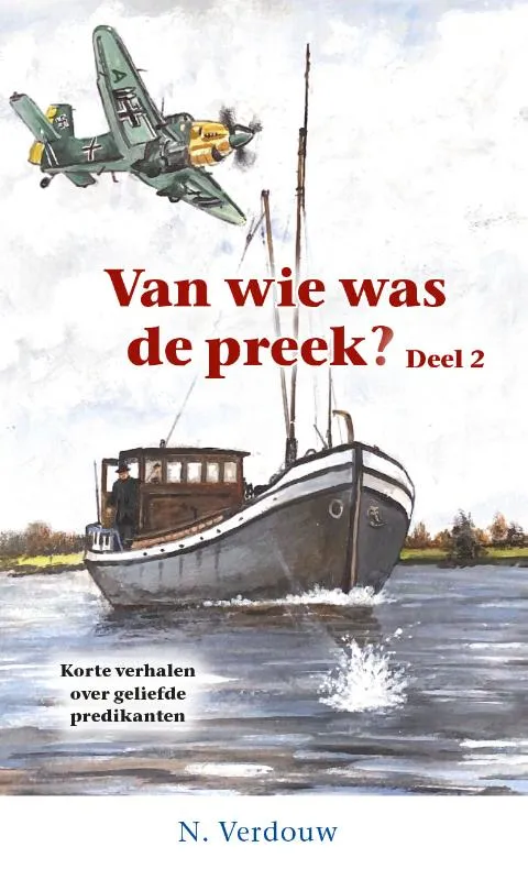 Van wie was de preek? Deel 2 | 9789461153050 Van wie was de preek? Deel 2