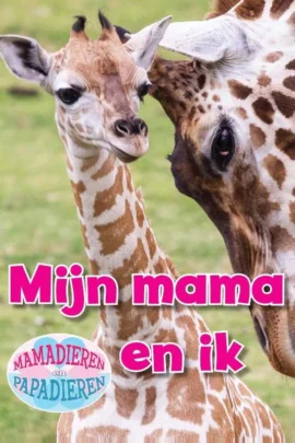 Mijn mama en ik
