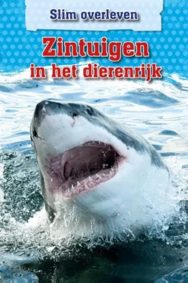 Zintuigen in het dierenrijk
