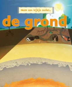 Neem een kijkje onder de grond