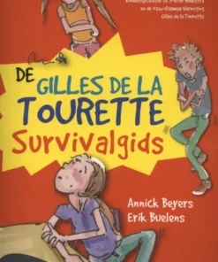 De Gilles de la Tourette survivalgids