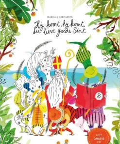 Hij komt, hij komt, die lieve goede Sint