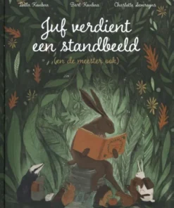 Juf verdient een standbeeld (en de meester ook)