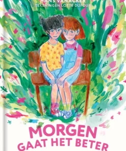 Morgen gaat het beter